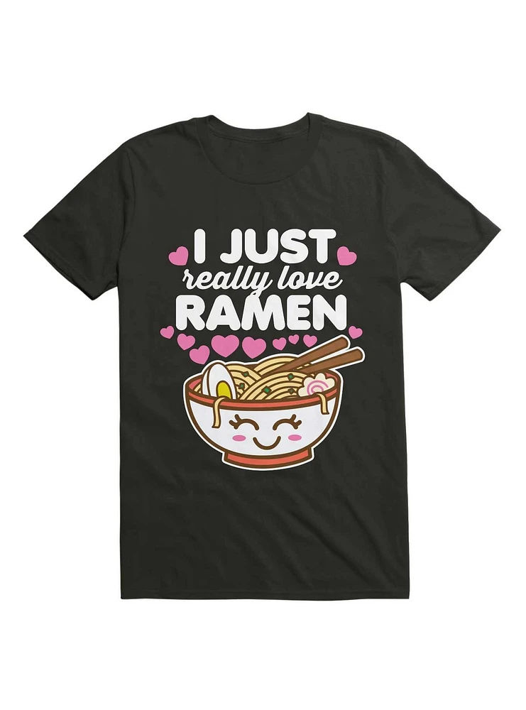 I Just Really Love Ramen Cute Kawaii Noodles T-Shirt