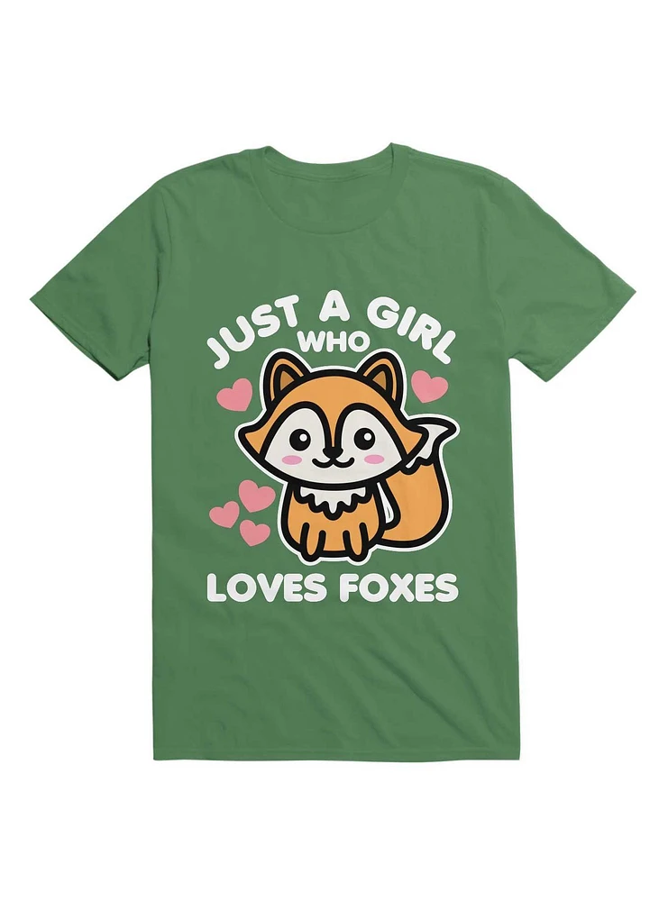 Just a Girl Who Really Loves Foxes T-Shirt