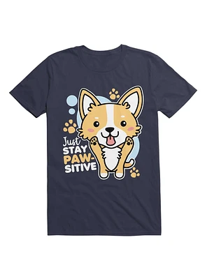 Just Stay Pawsitive T-Shirt