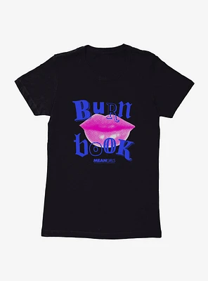 Mean Girls Burn Book Lips Womens T-Shirt