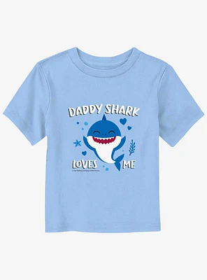 Baby Shark Daddy Loves Me Toddler T-Shirt