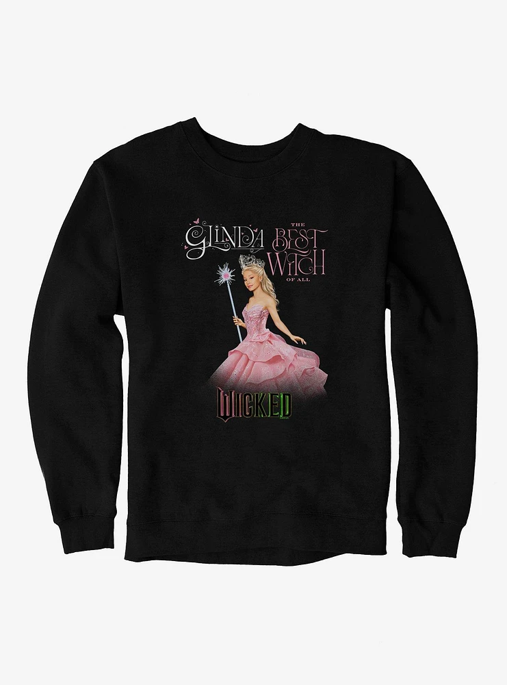 Wicked Glinda Best Witch Of All Sweatshirt