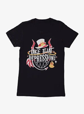 Hazbin Hotel Lucifer Take That Depression Womens T-Shirt