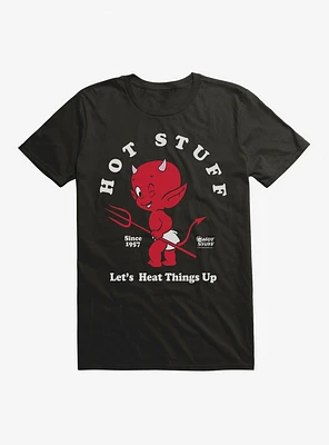 Hot Stuff Let's Heat Things Up T-Shirt