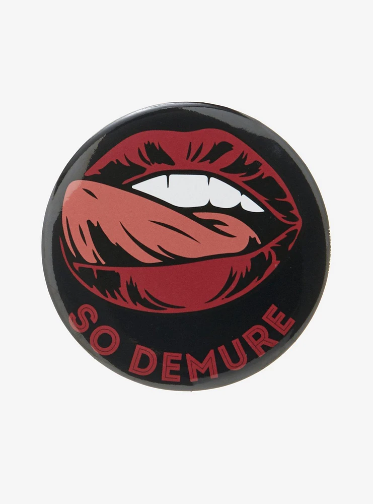 Demure Lips 3 Inch Button