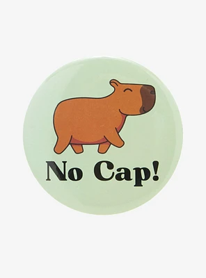 No Cap Capybara 3 Inch Button