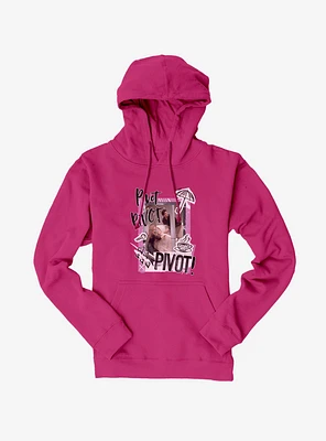 Friends Pivot! Hoodie