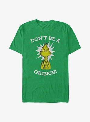 Dr. Seuss Don't Be A Grinch T-Shirt