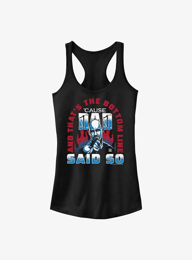 WWE Stone Cold Dad Said So Girls Tank