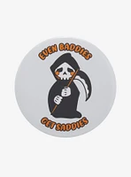 Baddies Get Saddies Grim Reaper 3 Inch Button