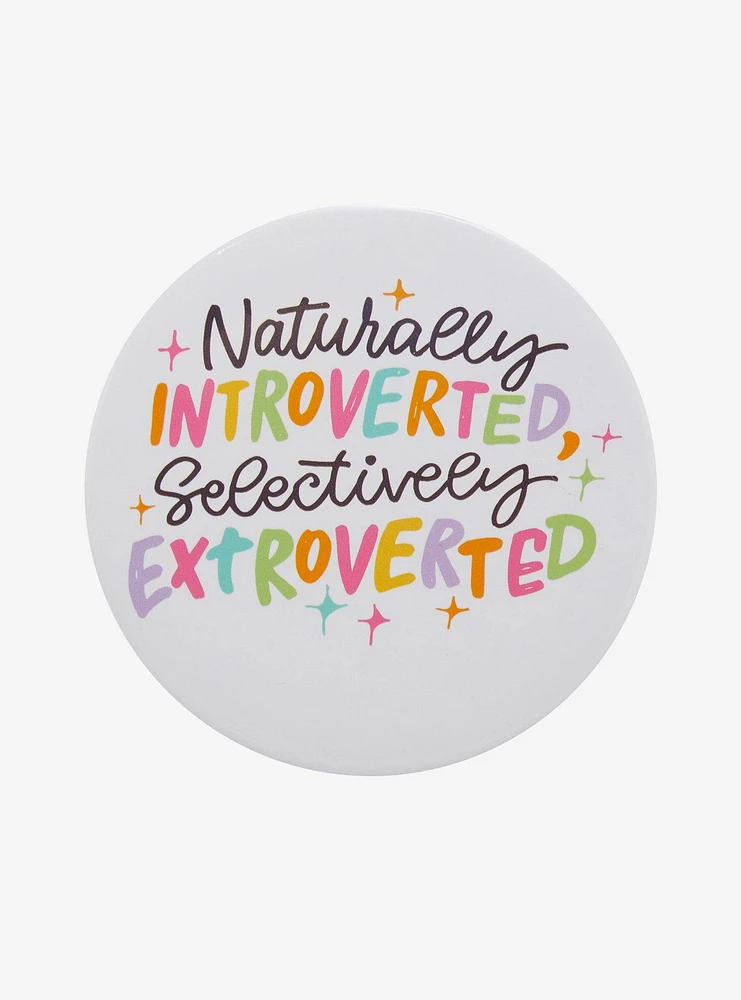 Naturally Introverted 3 Inch Button