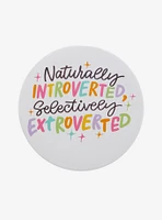 Naturally Introverted 3 Inch Button