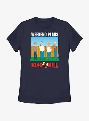 King of the Hill Weekend Plans Alt Womens T-Shirt