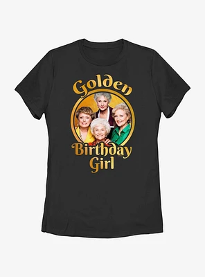 Golden Girls Birthday Girl Womens T-Shirt