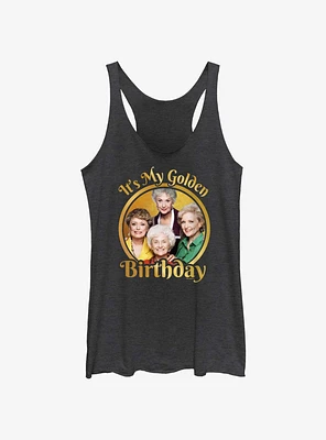 Golden Girls My Birthday Womens Tank Top