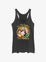 Golden Girls My Birthday Womens Tank Top