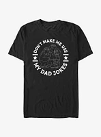 Family Guy Don?t Make Me Use My Dad Jokes T-Shirt