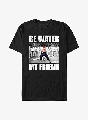 Bruce Lee Be Water My Friend T-Shirt