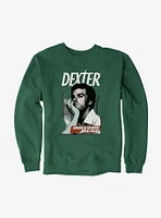 Dexter Americas Favorite Serial Killer Sweatshirt