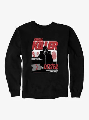 Dexter Serial Killer Sweatshirt