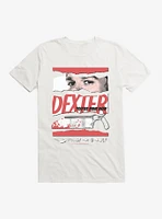 Dexter You're Mine Now T-Shirt