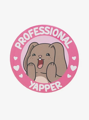 Professional Yapper Bunny 3 Inch Button