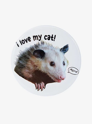 Love My Cat Possum 3 Inch Button