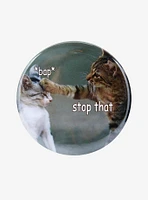 Stop That Cat 3 Inch Button