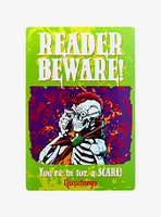 Goosebumps Reader Beware Tin Sign