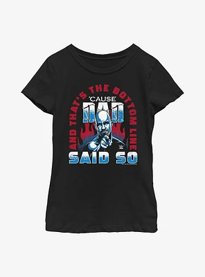 WWE Stone Cold Dad Said So Youth Girls T-Shirt