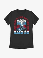 WWE Stone Cold Dad Said So Womens T-Shirt