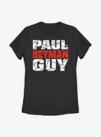 WWE Paul Heyman Guy Womens T-Shirt