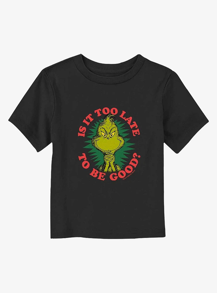 Dr Seuss Too Late Toddler T-Shirt