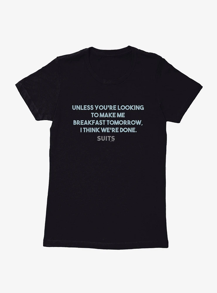 Suits Breakfast Tomorrow Womens T-Shirt