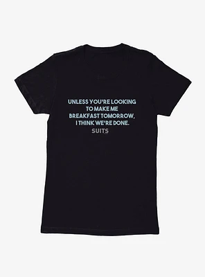 Suits Breakfast Tomorrow Womens T-Shirt