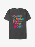 Chicka Boom Birthday Boy T-Shirt