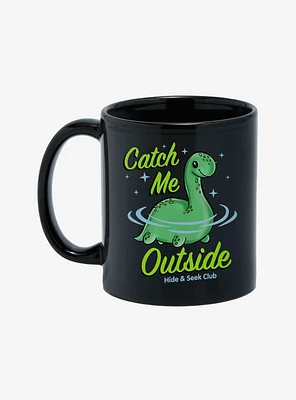 Catch Me Outside Nessie 11oz Mug