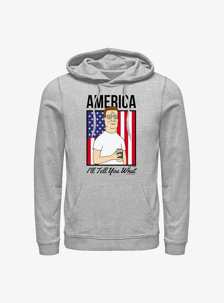 King of the Hill America I'll Tell Ya Hoodie