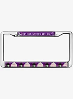 Wizard of Oz Only Bad Witches Are Ugly Metal Frame License Plate