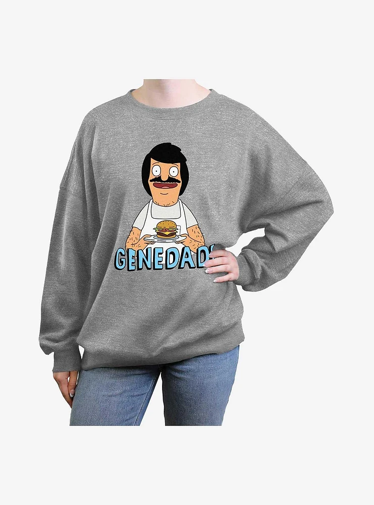 Bob's Burgers Gene Dad Girls Oversized Sweatshirt