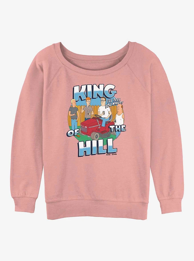 King Of The Hill Ill Tell You Whut Womens Slouchy Sweatshirt
