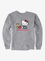 Hello Kitty Be Kind Sweatshirt