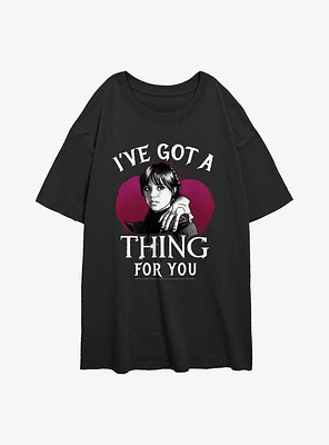 Wednesday Ive Got A Thing For You Womens Oversized T-Shirt