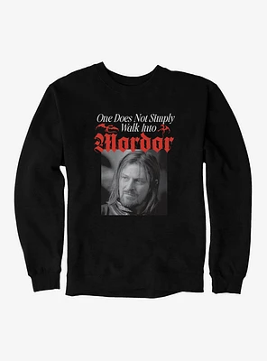 The Lord Of Rings One Does Not Simply Walk Into Mordor Sweatshirt