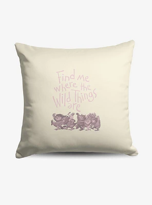 Where The Wild Things Are Find Me Pink Throw Pillow
