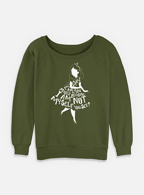 Disney Alice Wonderland Not Womens Slouchy Sweatshirt