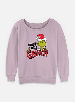 Dr. Seuss Dont Be Womens Slouchy Sweatshirt