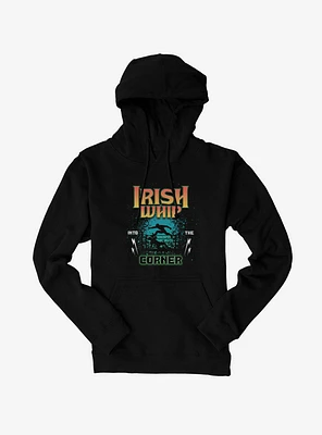 Irish Whip Wrestling Hoodie