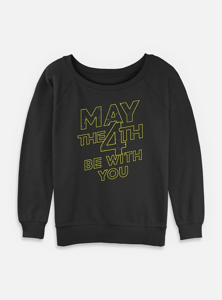 Star Wars May The 4th Be With You Womens Slouchy Sweatshirt