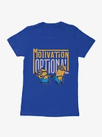 Minions Bold Motivation Optional Womens T-Shirt